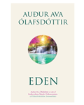 Skáldsagan Eden eftir Auði Övu Ólafsdóttur